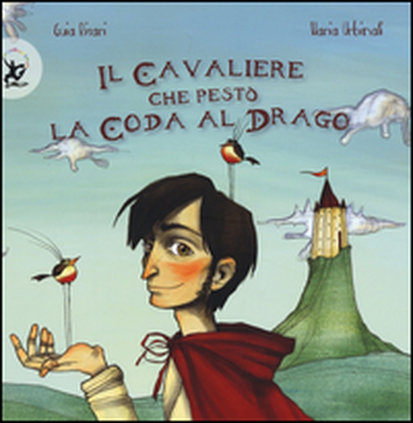 Il cavaliere che pestò la coda al drago - Librerie.coop Il cavaliere che pestò la coda al drago - Librerie.coop