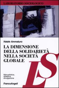 La dimensione della solidarietà nella società globale - Librerie.coop