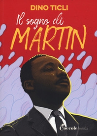 Il sogno di Martin - Librerie.coop