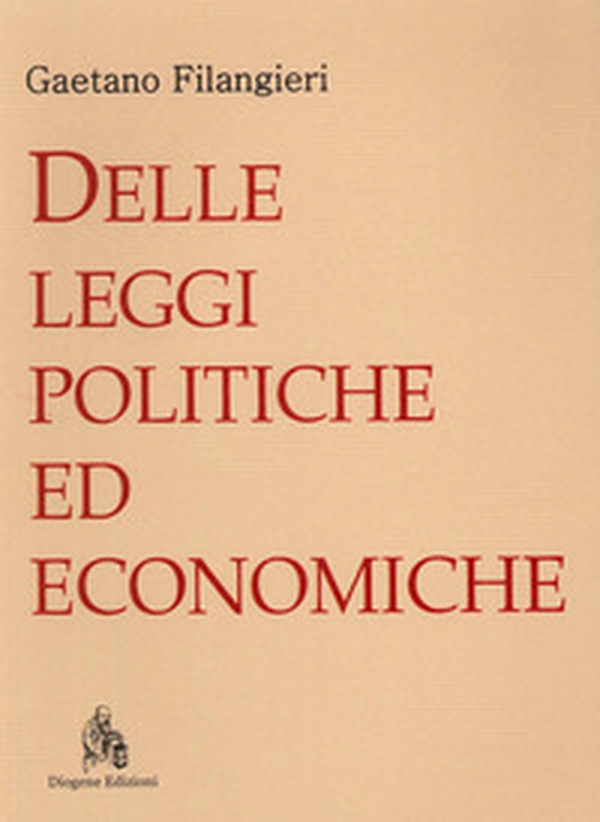 Delle leggi politiche ed economiche - Librerie.coop Delle leggi politiche ed economiche - Librerie.coop