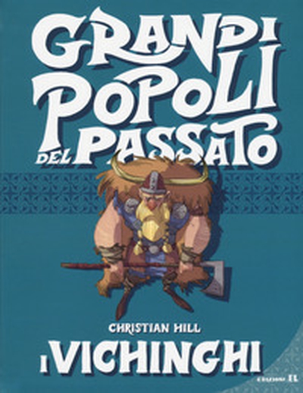 I vichinghi. Grandi popoli del passato - Librerie.coop I vichinghi. Grandi popoli del passato - Librerie.coop