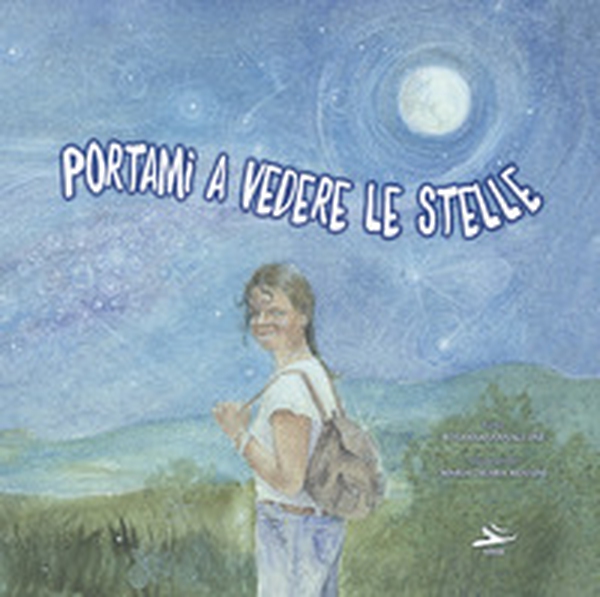 Portami a vedere le stelle - Librerie.coop Portami a vedere le stelle - Librerie.coop