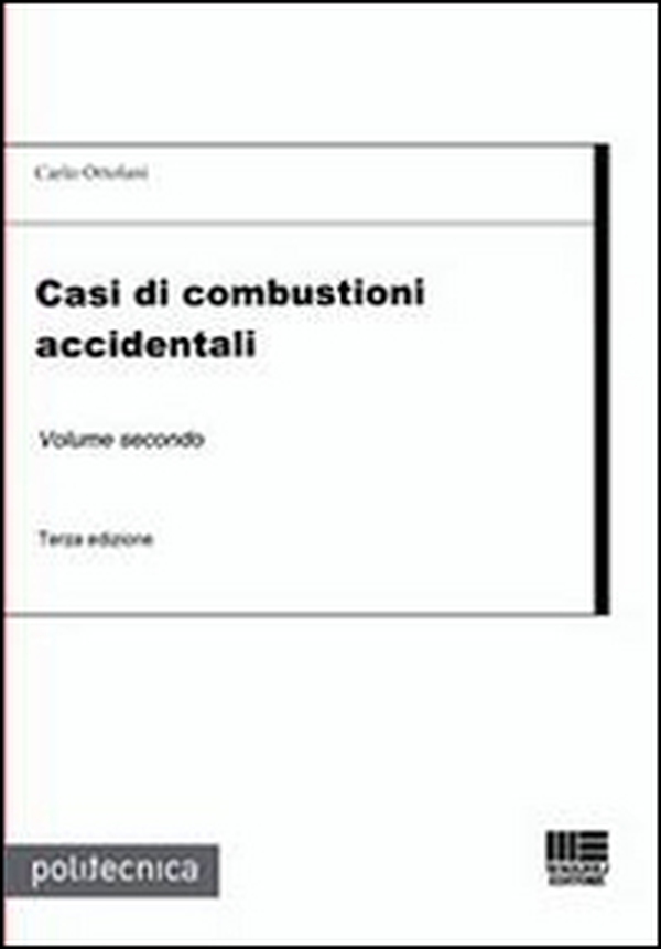 Casi di combustioni accidentali - Librerie.coop Casi di combustioni accidentali - Librerie.coop