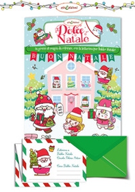 Dolce Natale. 24 giorni di magia da colorare con la letterina per Babbo Natale - Librerie.coop