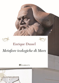 Le metafore teologiche di Marx - Librerie.coop Le metafore teologiche di Marx - Librerie.coop