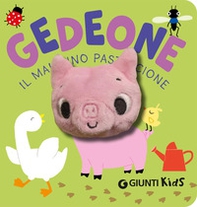 Gedeone. Il maialino pasticcione - Librerie.coop