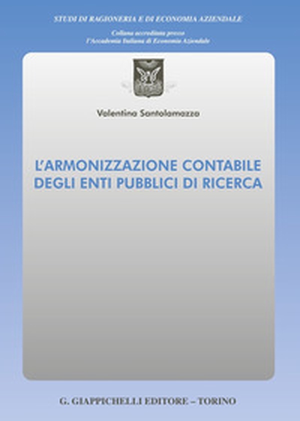 L'armonizzazione contabile degli Enti pubblici di ricerca - Librerie.coop L'armonizzazione contabile degli Enti pubblici di ricerca - Librerie.coop