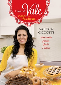 I dolci di Vale cucina e fantasia - Librerie.coop
