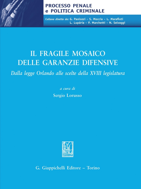 Il fragile mosaico delle garanzie difensive- e-Book - Librerie.coop Il fragile mosaico delle garanzie difensive- e-Book - Librerie.coop