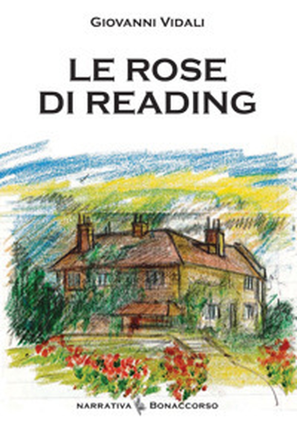 Le rose di reading - Librerie.coop Le rose di reading - Librerie.coop