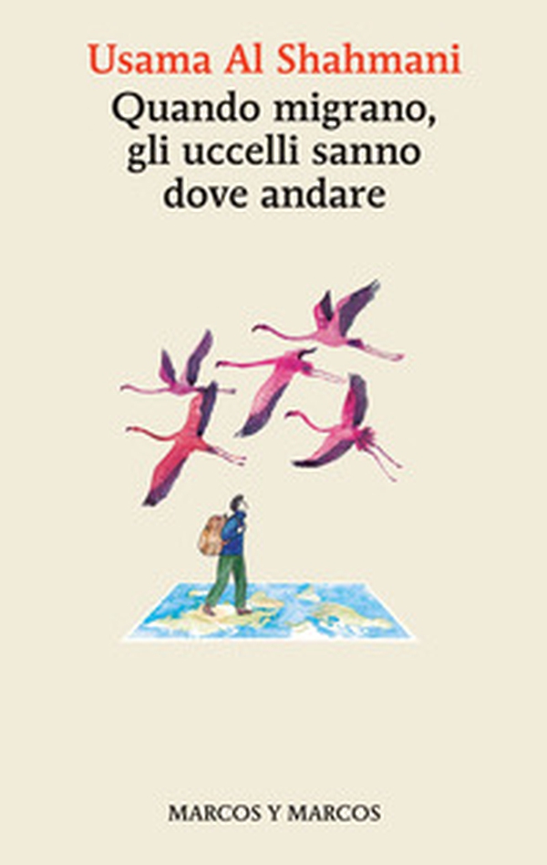 Quando migrano, gli uccelli sanno dove andare - Librerie.coop Quando migrano, gli uccelli sanno dove andare - Librerie.coop