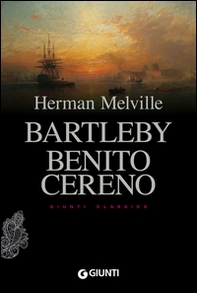 Bartleby. Benito Cereno - Librerie.coop