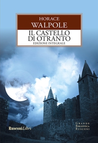 Il castello di Otranto - Librerie.coop