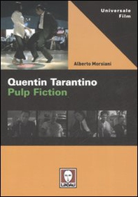 Quentin Tarantino. Pulp fiction - Librerie.coop