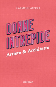 Donne intrepide - Vol. 6 - Librerie.coop