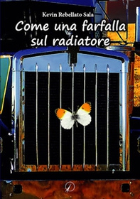 Come una farfalla sul radiatore - Librerie.coop