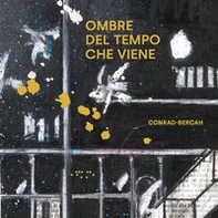 Ombre del tempo che viene - Librerie.coop