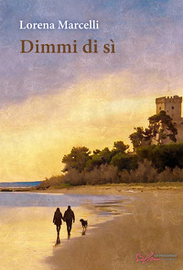 Dimmi di sì - Librerie.coop Dimmi di sì - Librerie.coop