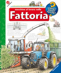 Macchine al lavoro nella fattoria - Librerie.coop