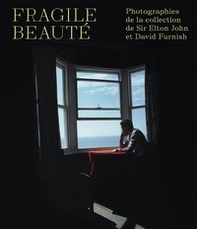 Fragile beauté. Photographies de la collection de sir Elton John et David Furnish - Librerie.coop