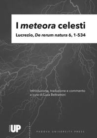 I meteora celesti. Lucrezio, De rerum natura 6, 1-534 - Librerie.coop