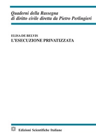 L'esecuzione privatizzata - Librerie.coop