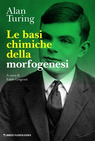 Le basi chimiche della morfogenesi - Librerie.coop