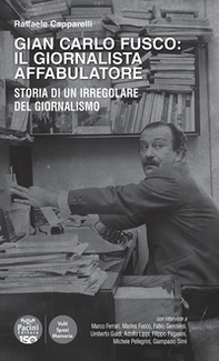 Gian Carlo Fusco: il giornalista affabulatore. Storia di un irregolare del giornalismo - Librerie.coop Gian Carlo Fusco: il giornalista affabulatore. Storia di un irregolare del giornalismo - Librerie.coop