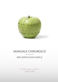 Manuale chirurgico. Implantologia orale - Librerie.coop