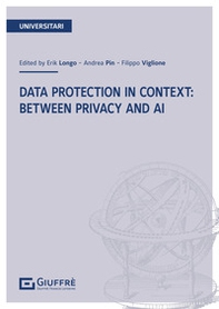 Data protection in context: between privacy and AI - Librerie.coop