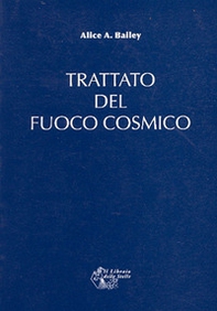 Trattato del fuoco cosmico - Librerie.coop