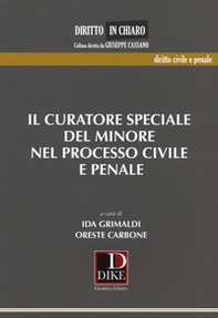 Il curatore speciale del minore nel processo civile e penale - Librerie.coop