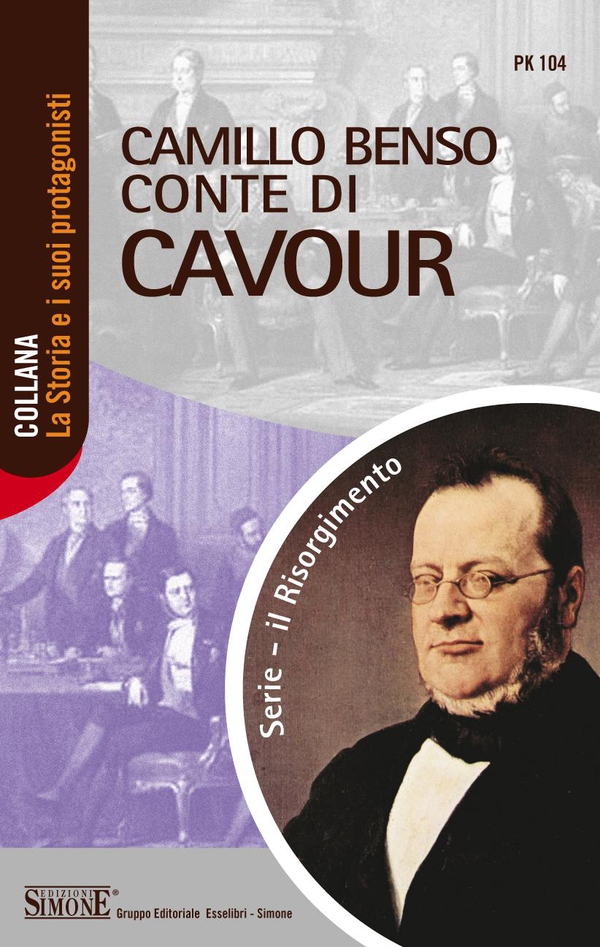 Camillo Benso conte di Cavour - Librerie.coop Camillo Benso conte di Cavour - Librerie.coop