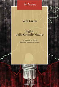 Figlia della Grande Madre - Librerie.coop Figlia della Grande Madre - Librerie.coop