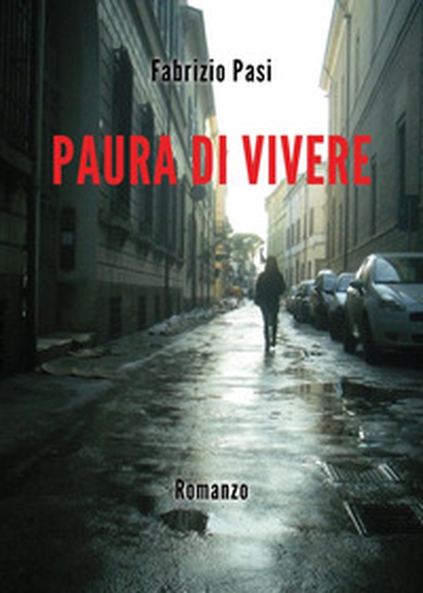 Paura di vivere - Librerie.coop Paura di vivere - Librerie.coop