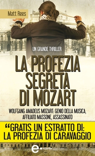 La profezia segreta di Mozart - Librerie.coop La profezia segreta di Mozart - Librerie.coop