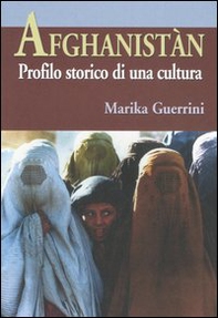 Afghanistàn. Profilo storico di una cultura - Librerie.coop