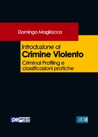 Introduzione al crimine violento - Librerie.coop