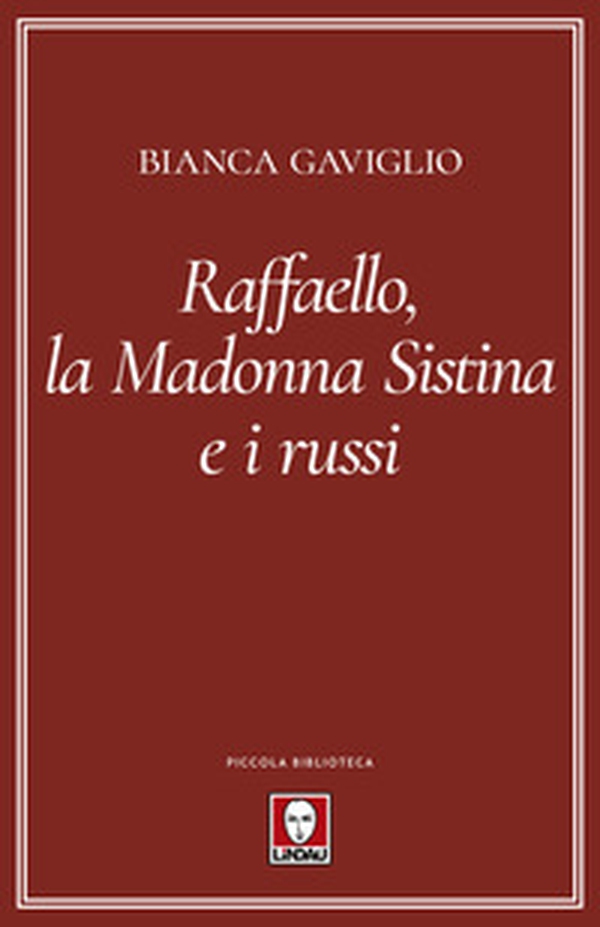 Raffaello, la Madonna Sistina e i russi - Librerie.coop Raffaello, la Madonna Sistina e i russi - Librerie.coop