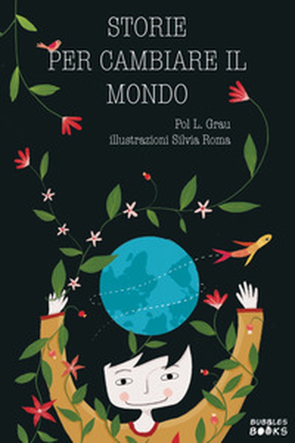 Storie per cambiare il mondo - Librerie.coop Storie per cambiare il mondo - Librerie.coop