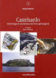 Castelsardo. Archeologia di una fortezza dai Doria agli Spagnoli - Librerie.coop Castelsardo. Archeologia di una fortezza dai Doria agli Spagnoli - Librerie.coop