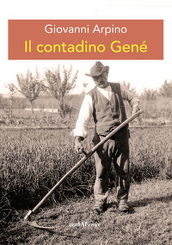 Il contadino Gené - Librerie.coop Il contadino Gené - Librerie.coop