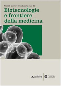 Biotecnologie e frontiere della medicina - Librerie.coop
