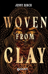 Woven from Clay (edizione italiana) - Librerie.coop