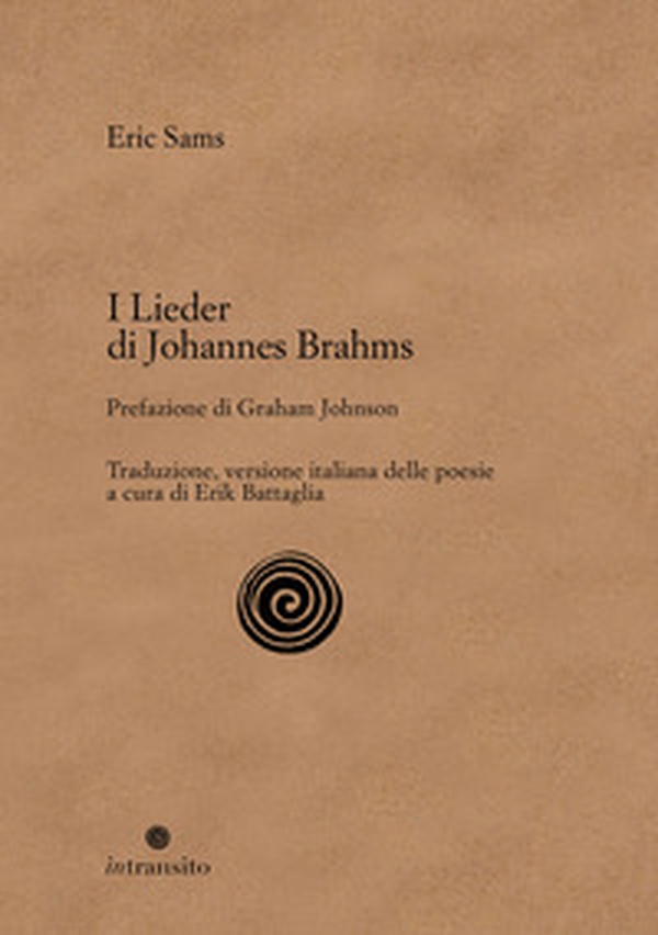 I Lieder di Johannes Brahms - Librerie.coop I Lieder di Johannes Brahms - Librerie.coop