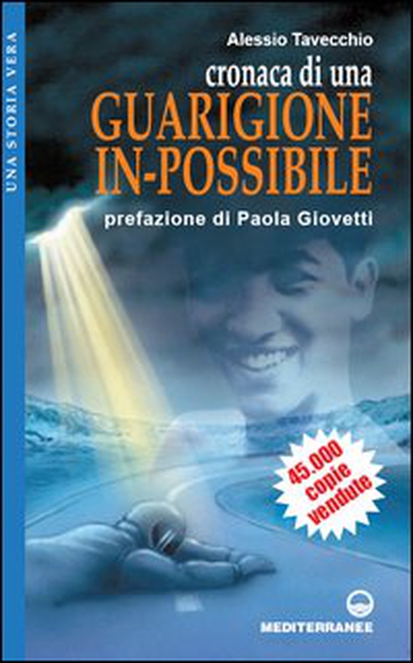Cronaca di una guarigione in-possibile - Librerie.coop Cronaca di una guarigione in-possibile - Librerie.coop