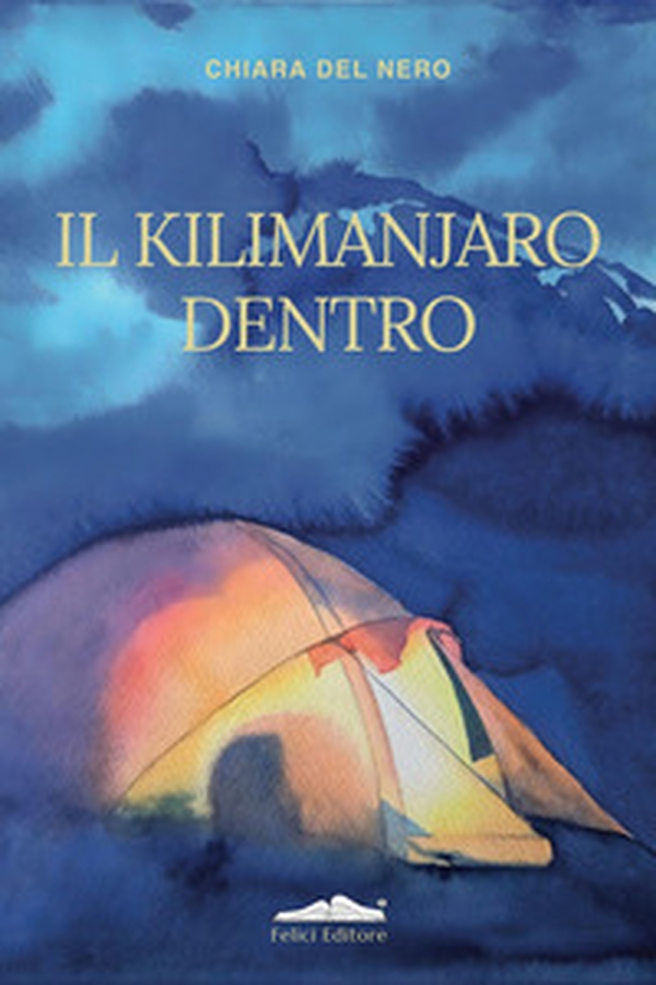 Il Kilimanjaro dentro - Librerie.coop