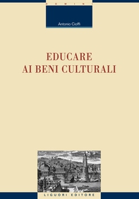Educare ai beni culturali - Librerie.coop Educare ai beni culturali - Librerie.coop
