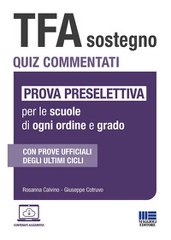TFA Sostegno. Quiz commentati. Prova preselettiva per le scuole di ogni ordine e grado - Librerie.coop TFA Sostegno. Quiz commentati. Prova preselettiva per le scuole di ogni ordine e grado - Librerie.coop