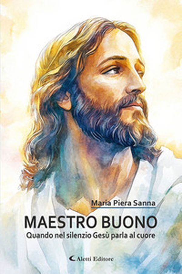 Maestro buono. Quando nel silenzio Gesù parla al cuore - Librerie.coop